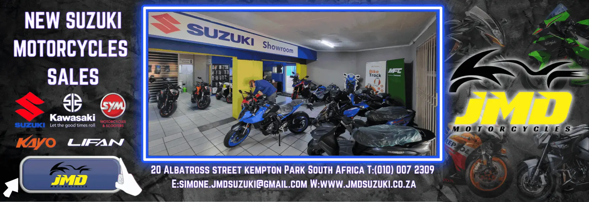 JMD MOTORCYCLES NEW USED MOTORCYCLES FOR SALE KEMPTON PARK EAST RAND GAUTENG SUZUKI MOTORCYCLE PARTS EAST RAND GAUTENG NEW SUZUKI MOTORCYCLES FOR SALE GAUTENG EAST RAND WE BUY MOTORCYCLES GAUTENG WE TRADE IN MOTORCYCLES GAUTENG KAWASAKI MOTORCYCLES AND PARTS KEMPTON PARK EAST RAND GAUTENG SYM MOTORCYCLES AND SCOOOTERS KEMPTON PARK EAST RAND GAUTENG KAYO MOTORCYCLES AND ATV'S KEMPTON PARK EAST RAND GAUTENG LIFAN MOTORCYCLES KEMPTON PARK EAST RAND GAUTENG